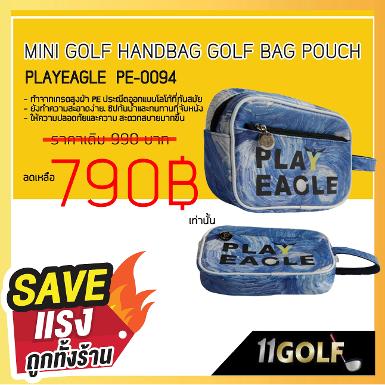 PLAY EAGLE รหัสสินค้า PE-0094 MINI GOLF HANDBAG GOLF BAG POUCH